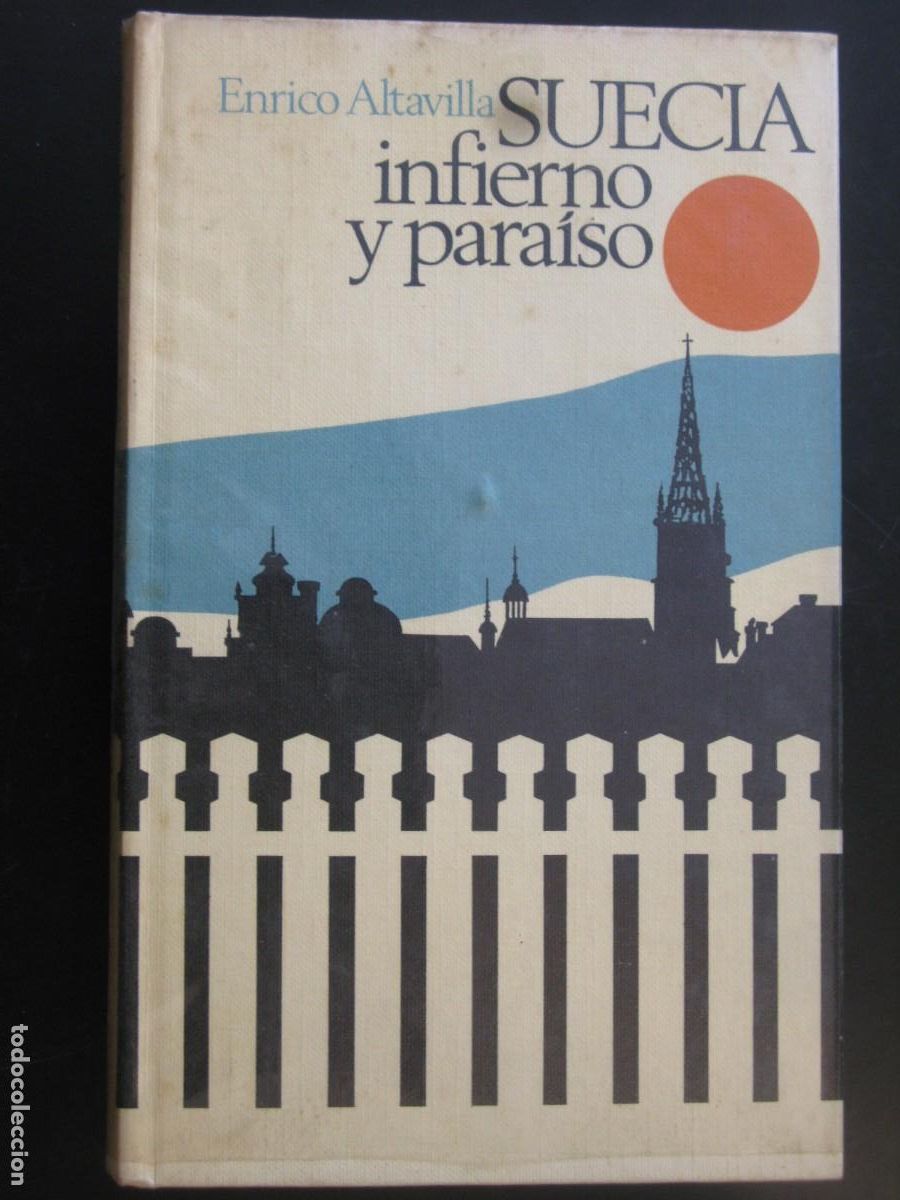 Second hand books: SUECIA INFIERNO Y PARAISO. ENRICO ALTAVILLA