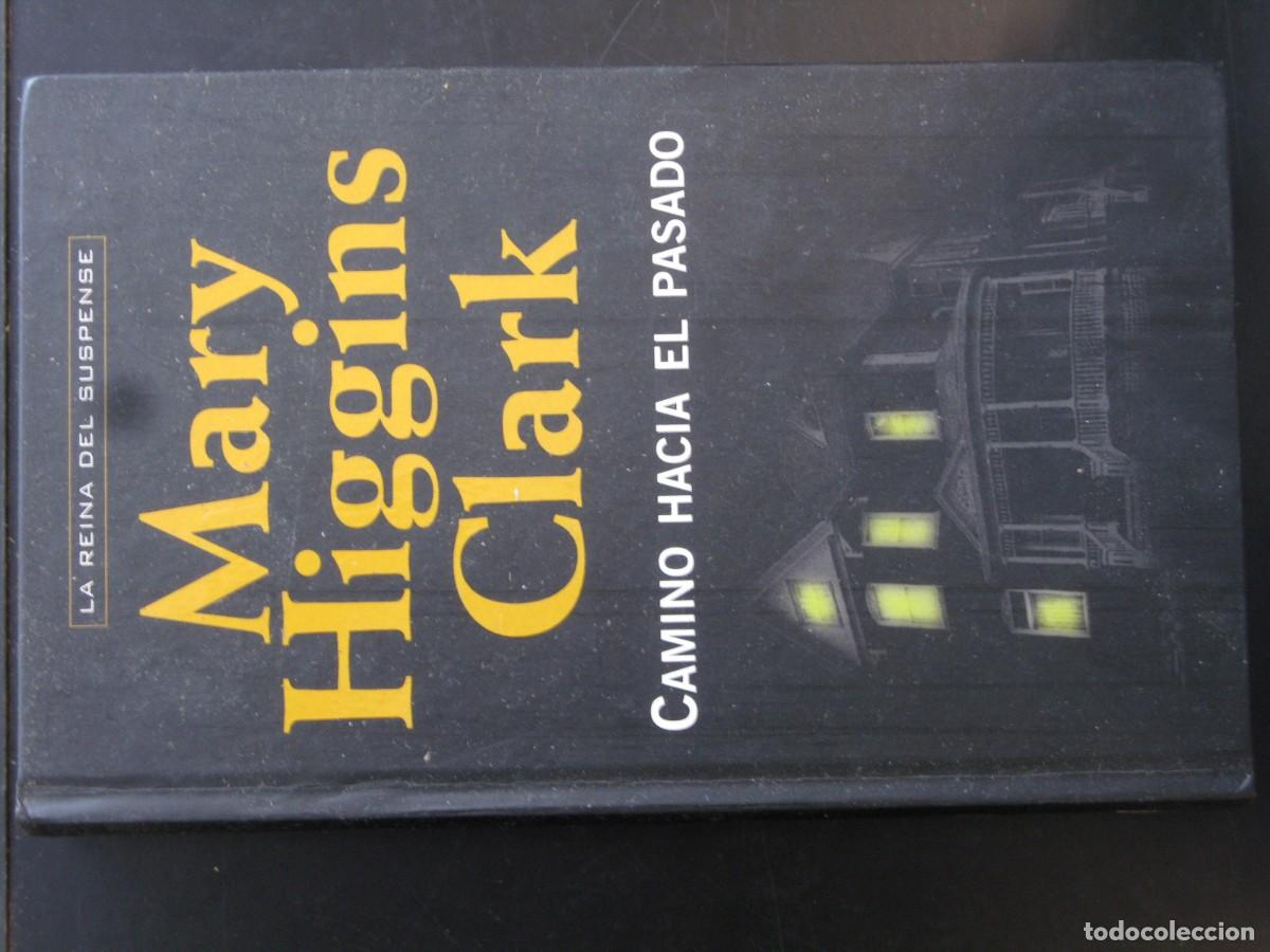 Libros de segunda mano: Camino hacia el pasado, Mary Higgins Clark