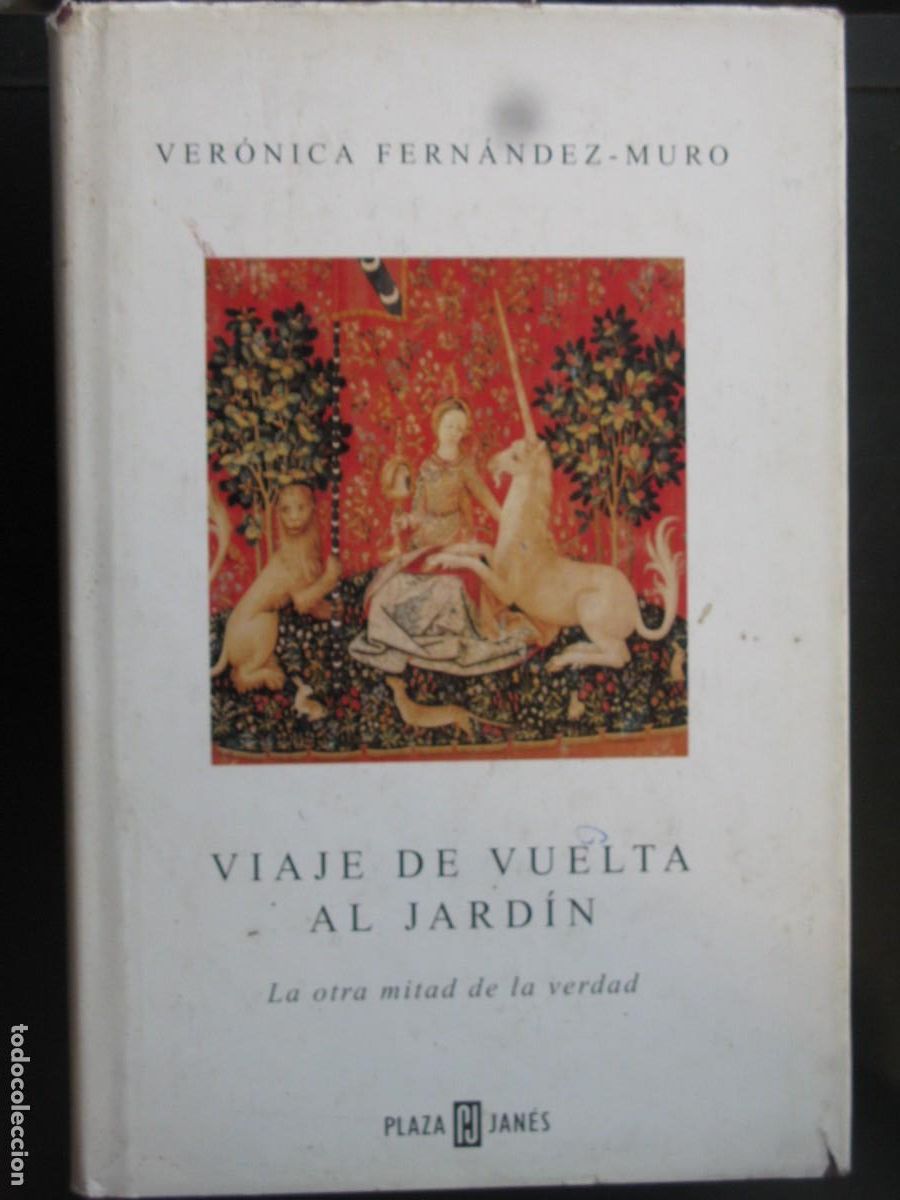 Livres d'occasion: Viaje de vuelta al jard&iacute;n Ver&oacute;nica Fern&aacute;ndez muro