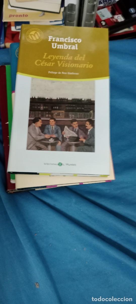 Libros de segunda mano: LEYENDA DEL CESAR VISIONARIO FRANCISCO UMBRAL LIBRO GG-EX