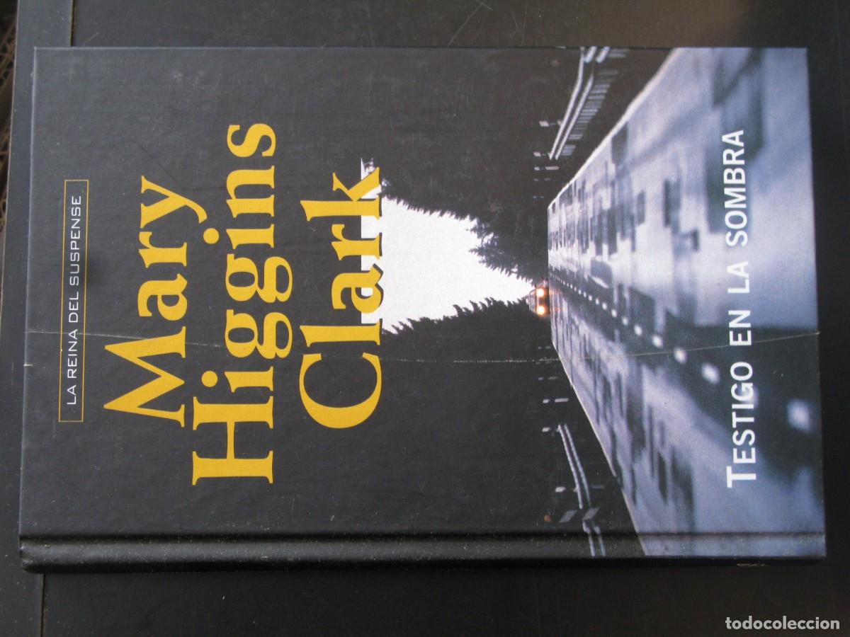 Libros de segunda mano: Testigo en la sombra.- Clark, Mary Higgins