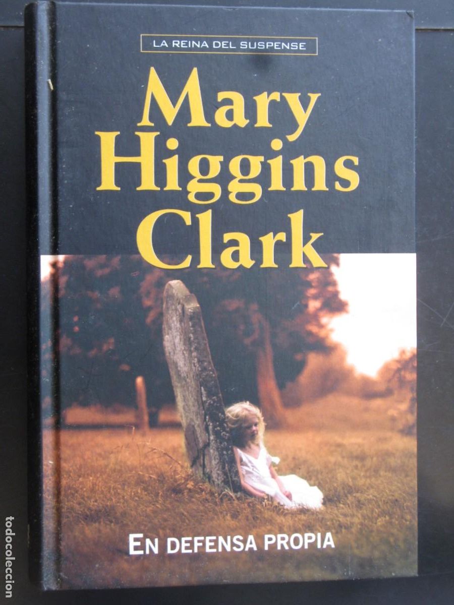 Libros de segunda mano: EN DEFENSA PROPIA - MARY HIGGINS CLARK.