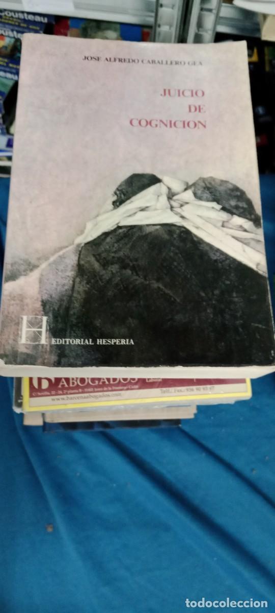 Libros de segunda mano: Jos&eacute; Alfredo caballero Gea - juicio de cognici&oacute;n - Hesperia LIBRO GG-EX