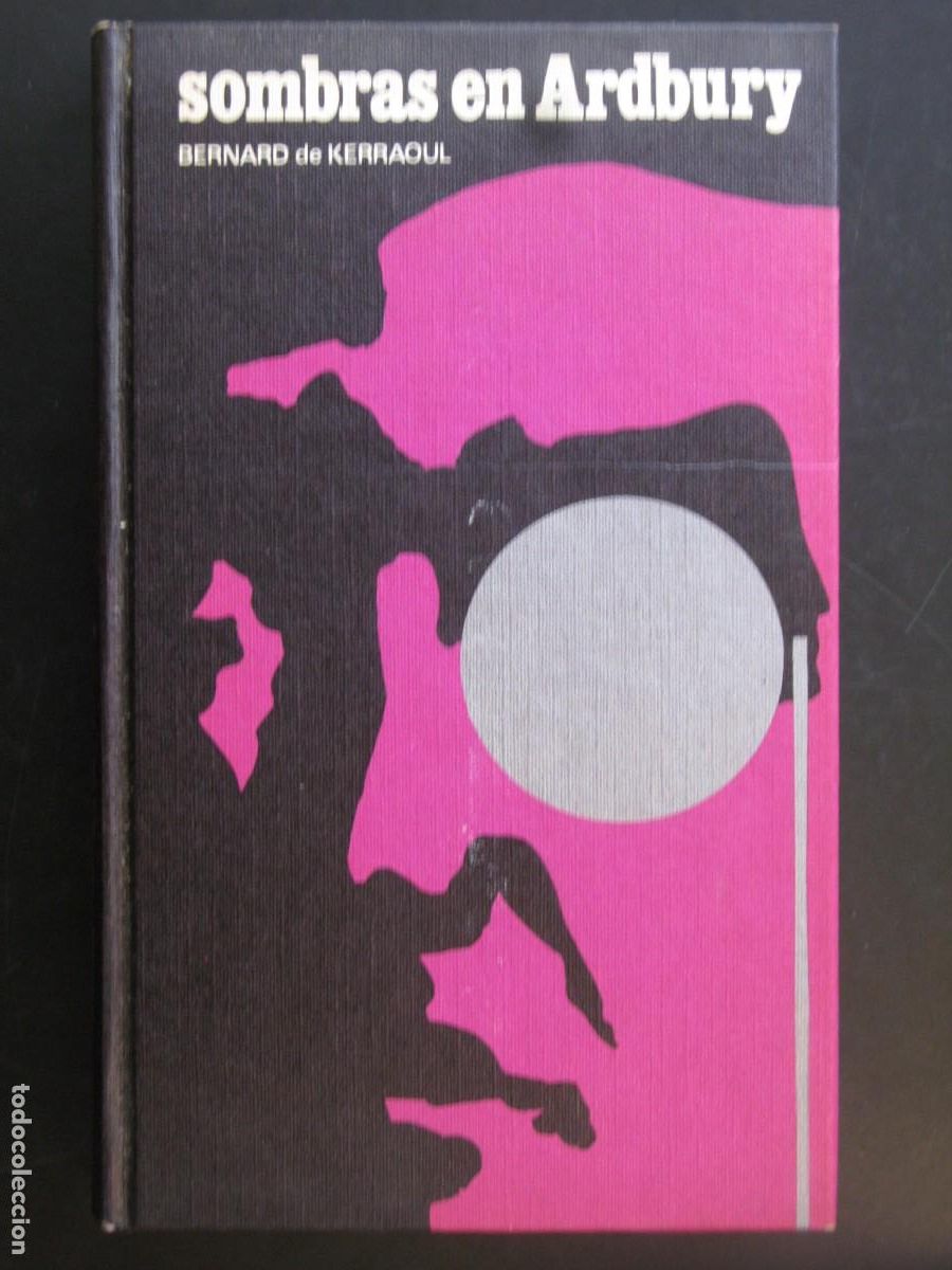 Livres d'occasion: SOMBRAS EN ARDBURY - BERNARD DE KERRAOUL - CIRCULO DE LECTORES