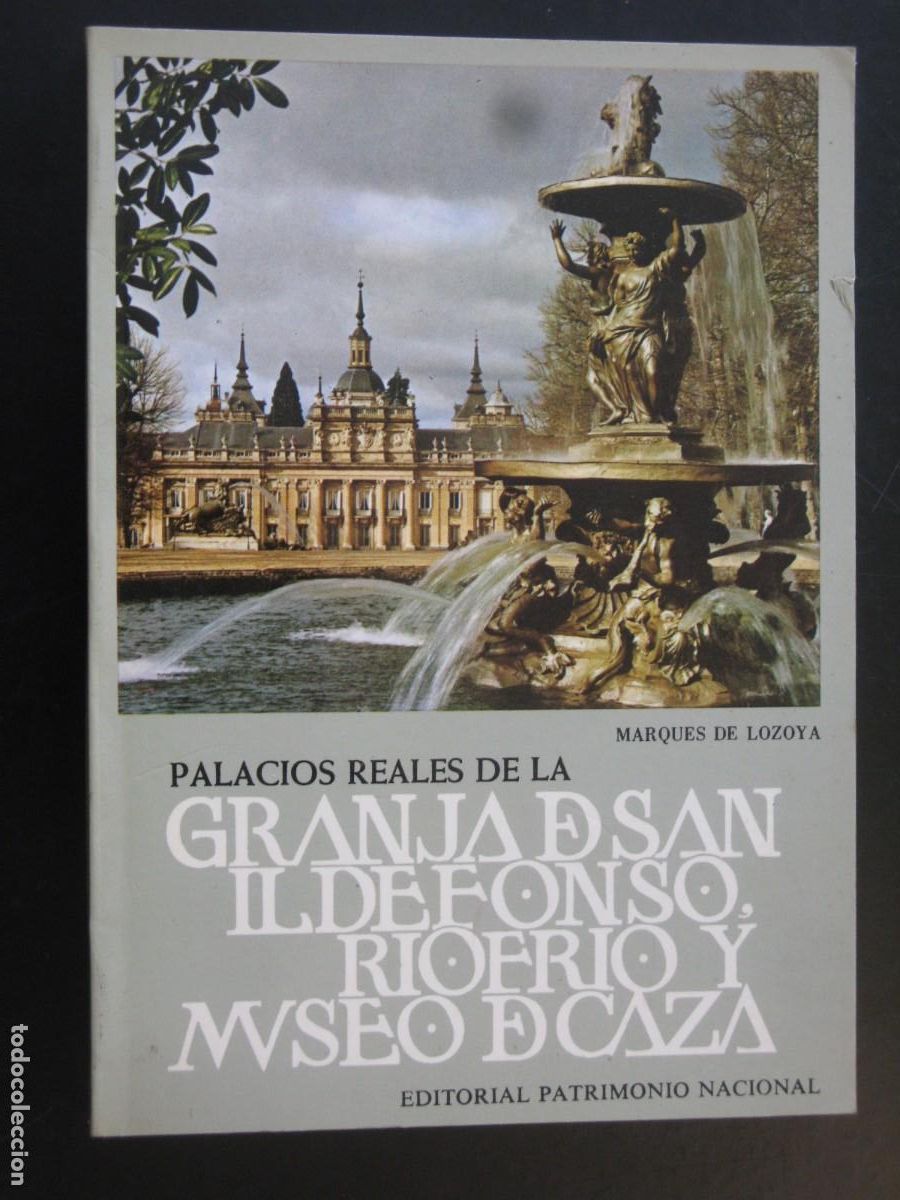 Livres d'occasion: GRANJA DE SAN ILDEFONSO RIOFRIO Y MUSEO DE CAZA / MARQUES DE LOYOLA