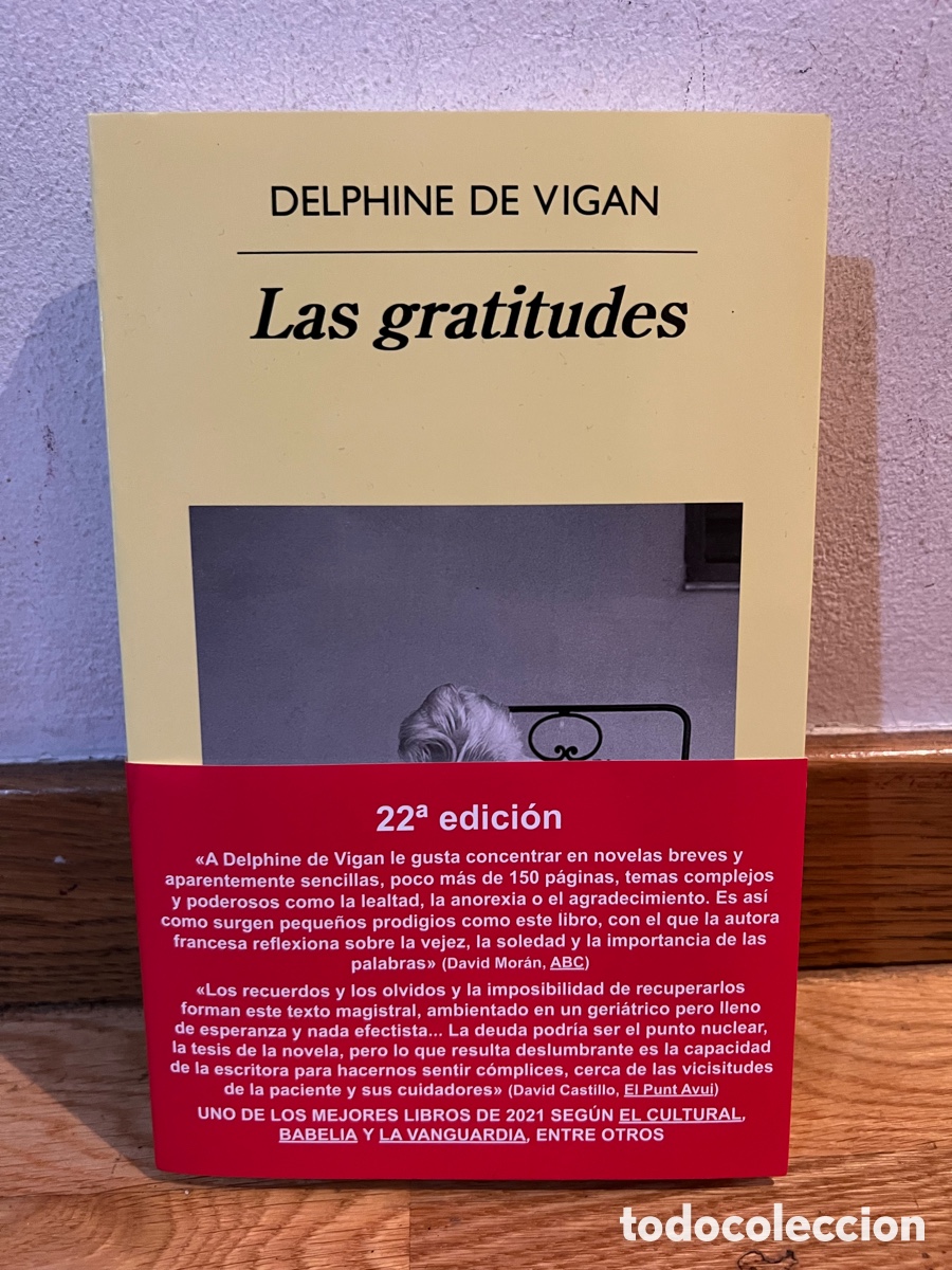 Libros de segunda mano: DELPHINE DE VIGAN Las gratitudes