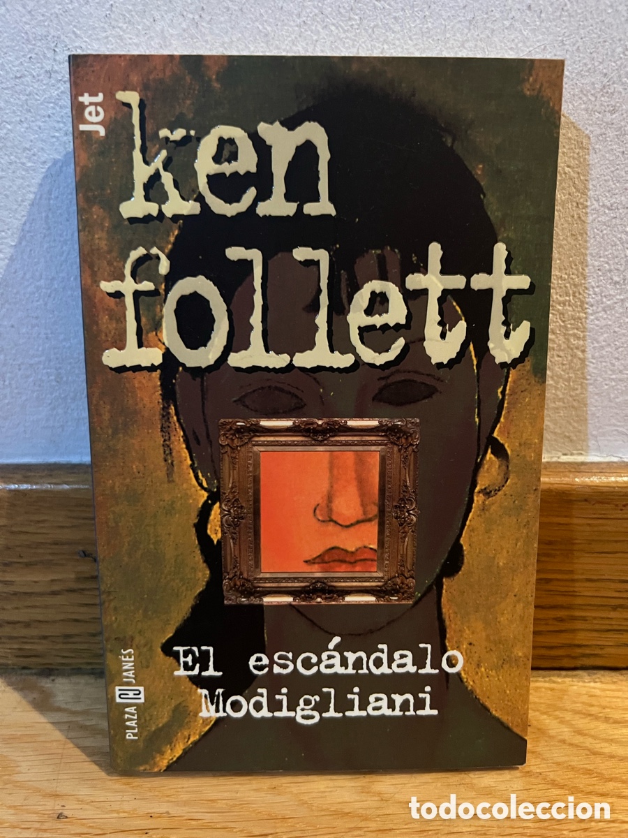 Libros de segunda mano: ken follett El esc&aacute;ndalo Modigliani
