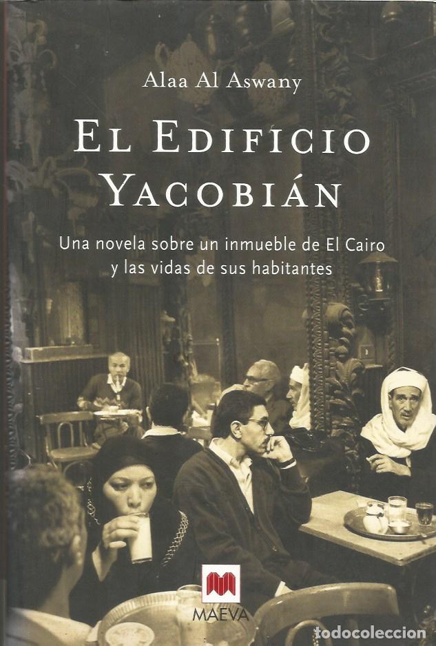 Libros de segunda mano: EL EDIFICIO YACOBI&Aacute;N - ALAA AL ASWANY