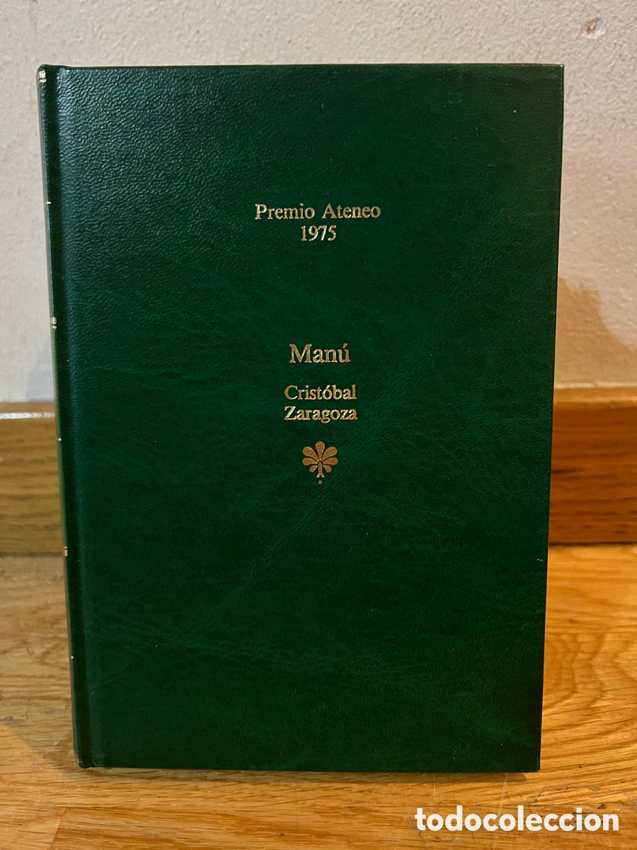 Libros de segunda mano: Premio Ateneo 1975 Man&uacute; Crist&oacute;bal Zaragoza