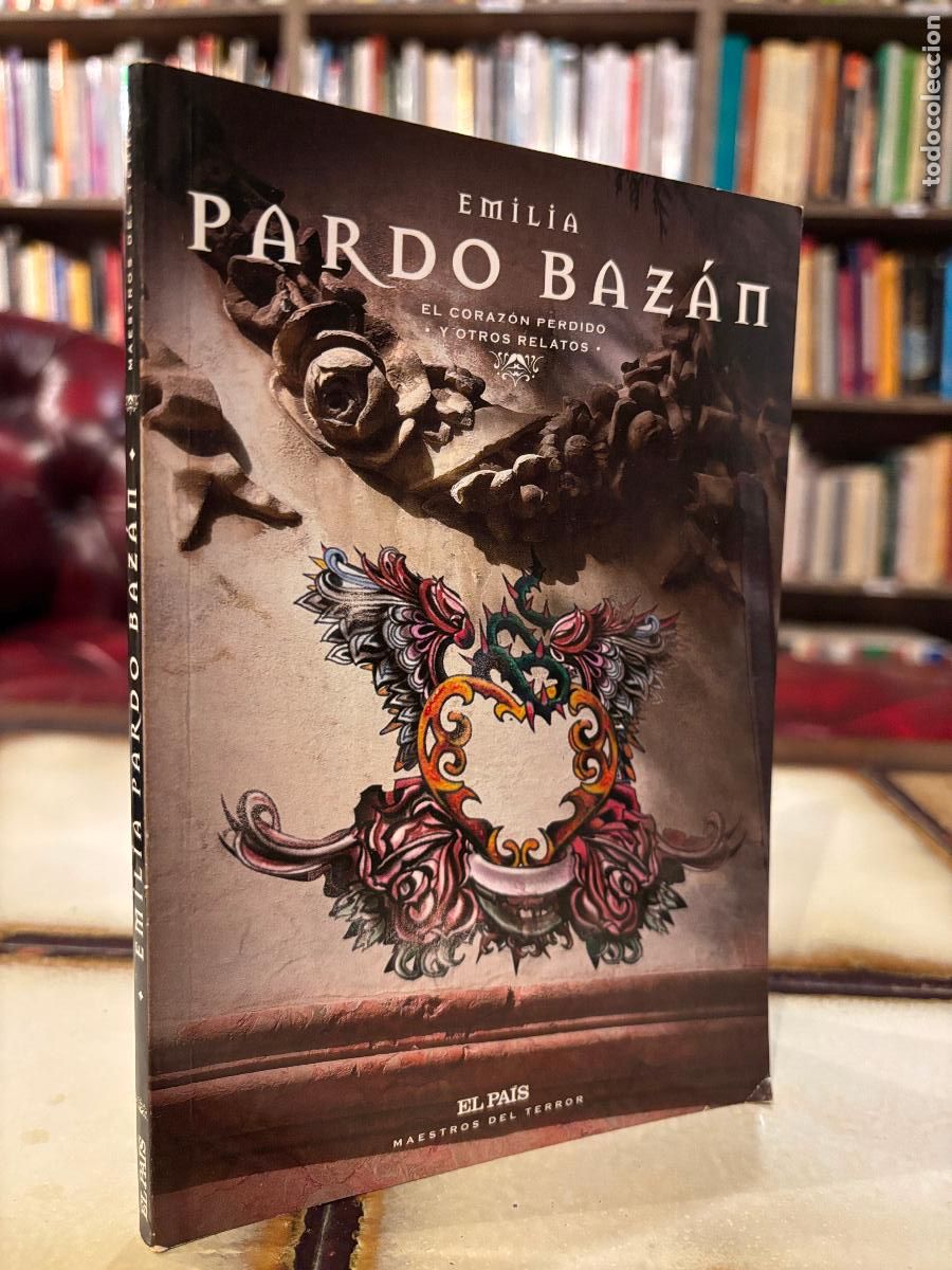 Libros de segunda mano: El coraz&oacute;n perdido y otros relatos. Emilia pardo Baz&aacute;n. PEDIDO M&Iacute;NIMO 5&euro;