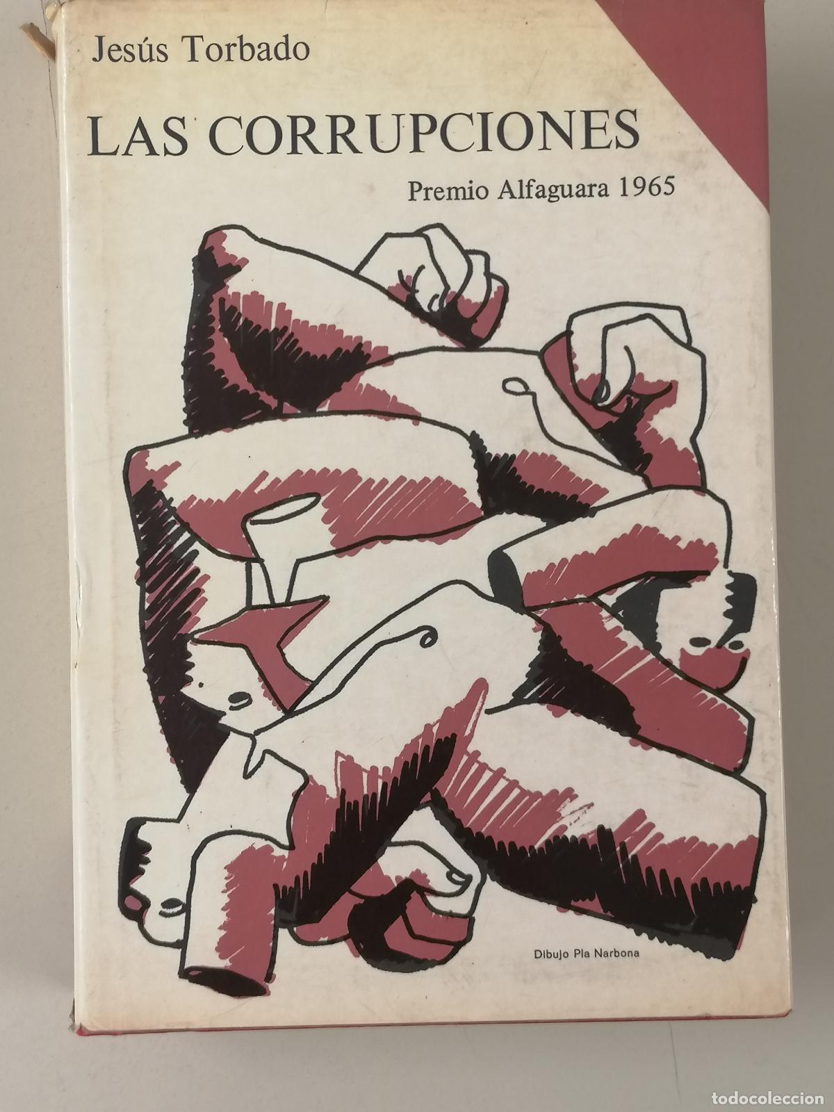 Libros de segunda mano: Las corrupciones: Torbado, Jes&uacute;s.