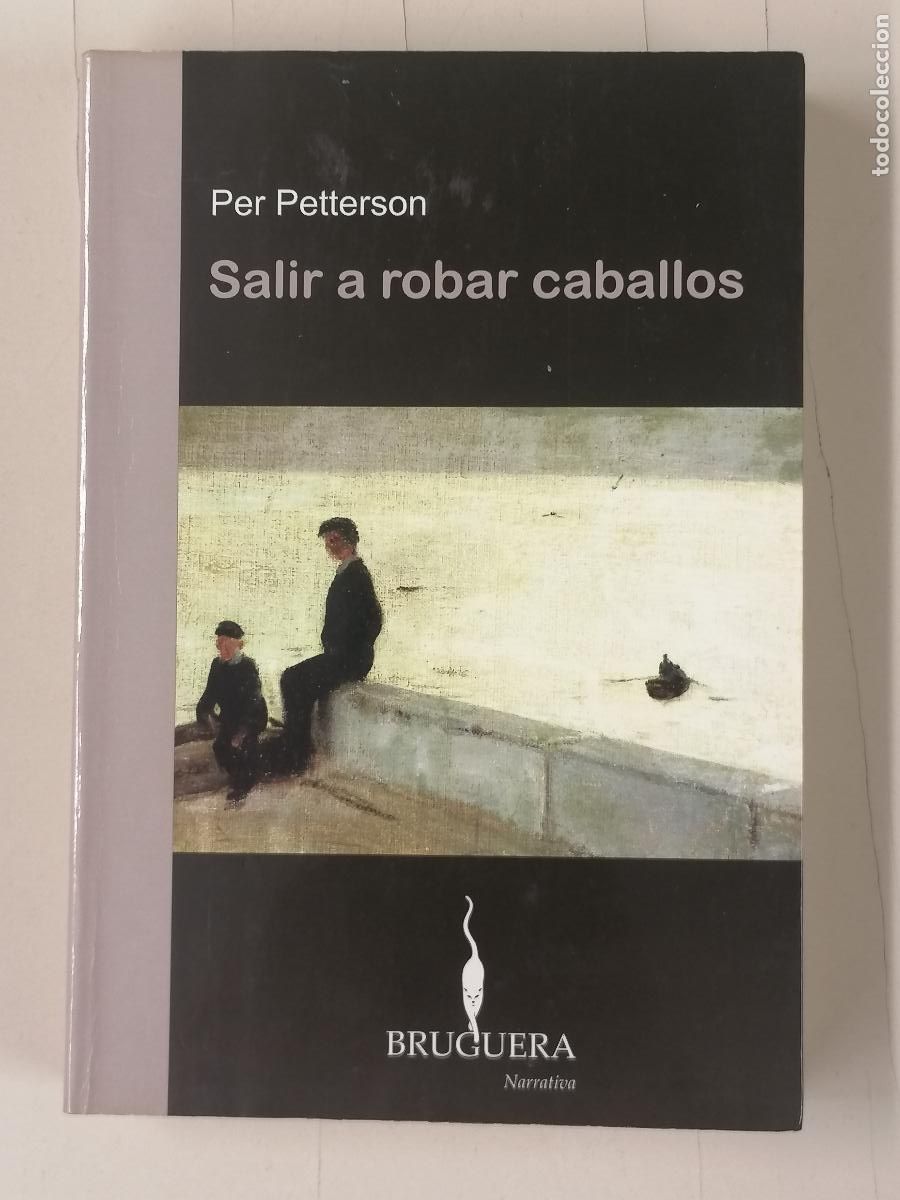 Libros de segunda mano: Per Petterson - Salir a robar caballos