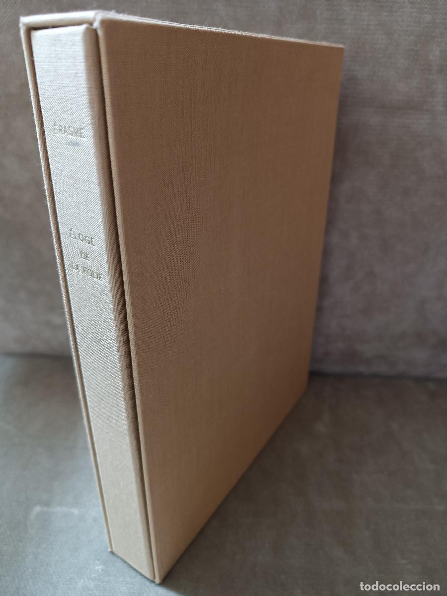 Libros de segunda mano: &Eacute;RASME - &Eacute;LOGE DE LA FOLIE - ROISSARD, 1969 - &Oacute;PTIMO ESTADO