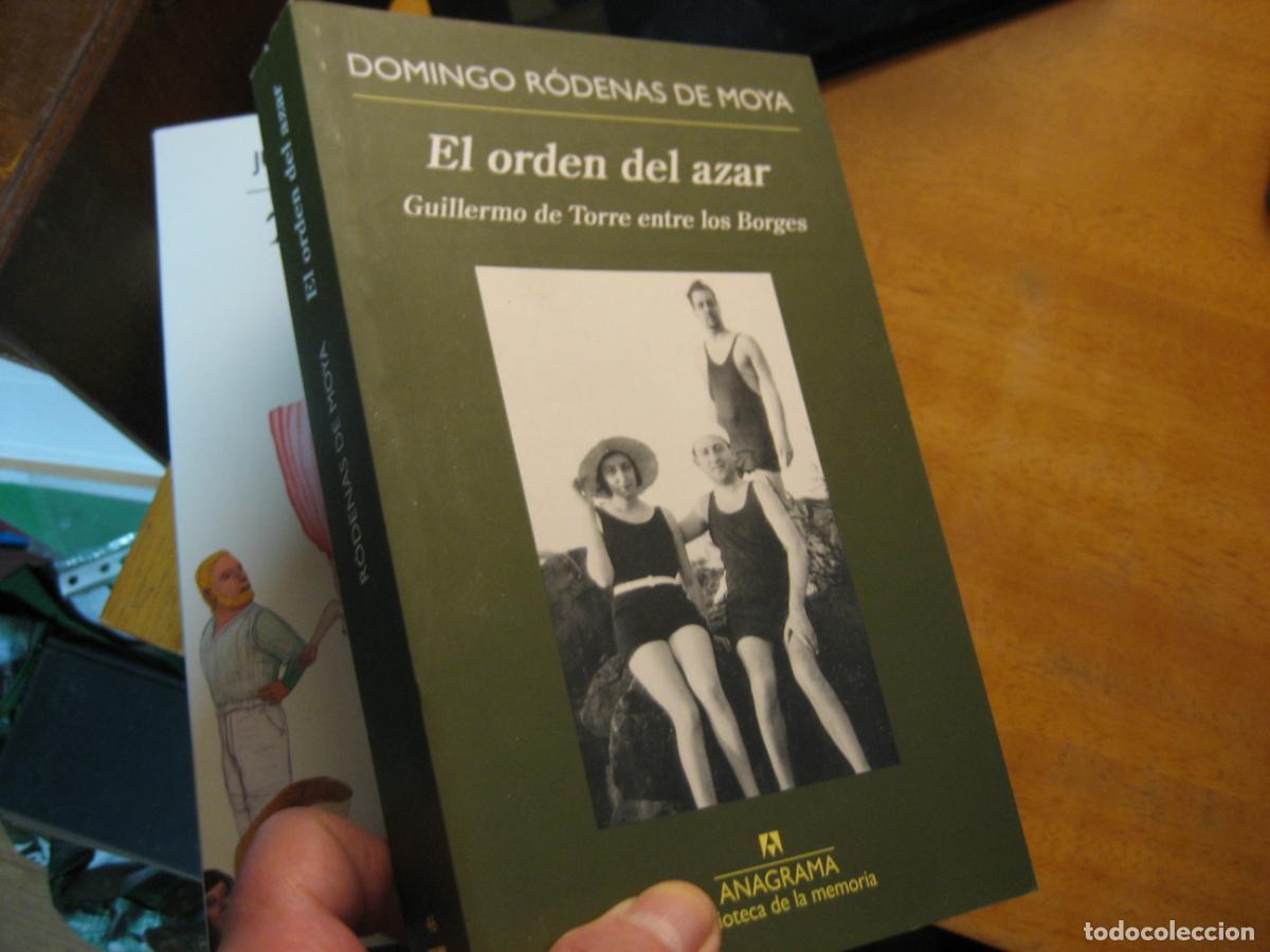 Libros de segunda mano: El orden del azar. Guillermo de Torre entre los Borges - Domingo R&oacute;denas de Moya NUEVO!!
