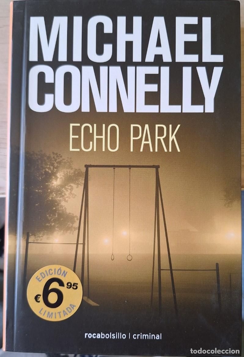 Libros de segunda mano: ECHO PARK. - CONNELLY, Michael.