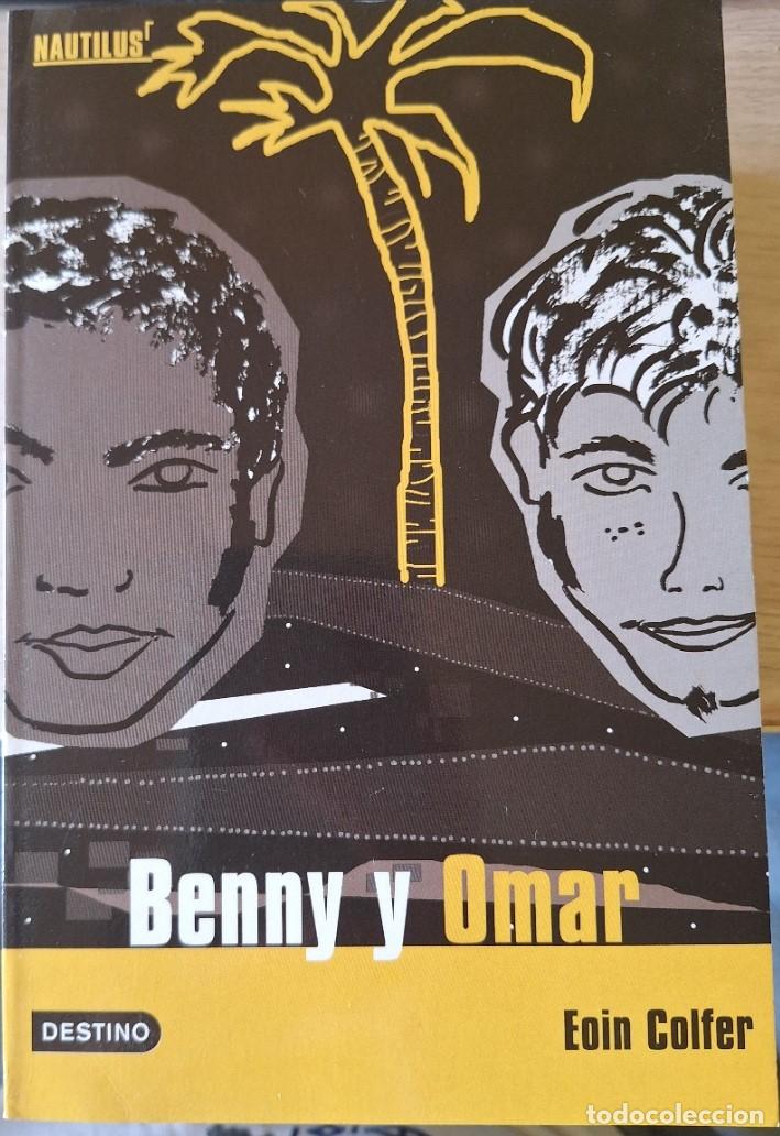 Libros de segunda mano: BENNY Y OMAR. - COLFER, Eoin.