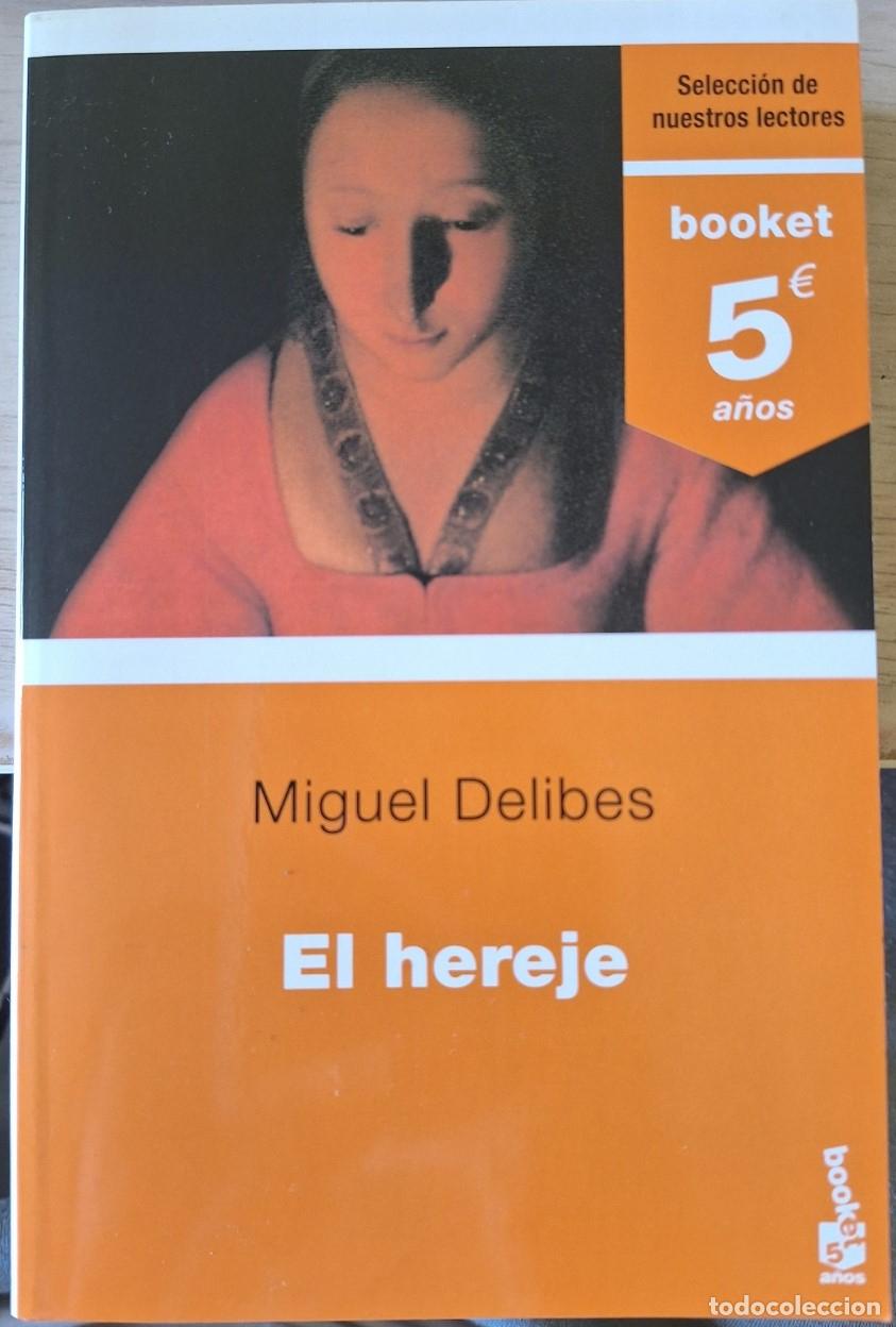 Libros de segunda mano: EL HEREJE. - DELIBES, Miguel.