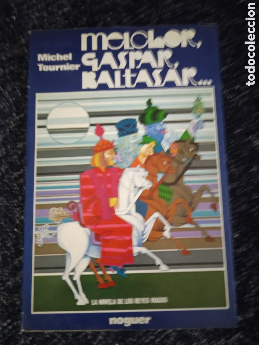 Livres d'occasion: GASPAR, MELCHOR Y BALTASAR. / MICHEL TOURNIER