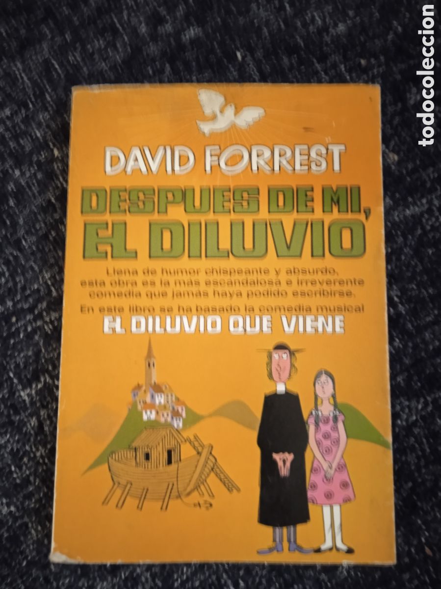 Libros de segunda mano: Despu&eacute;s de mi, el diluvio / David Forrest