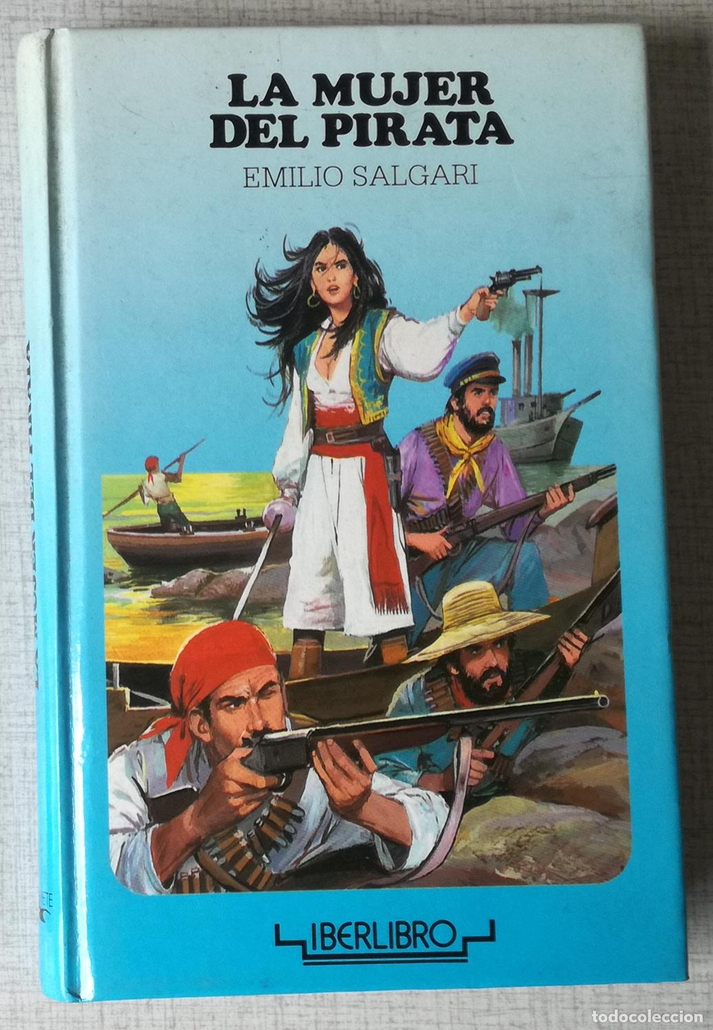 Libros de segunda mano: La mujer del pirata - Emilio Salgari; Iberlibro