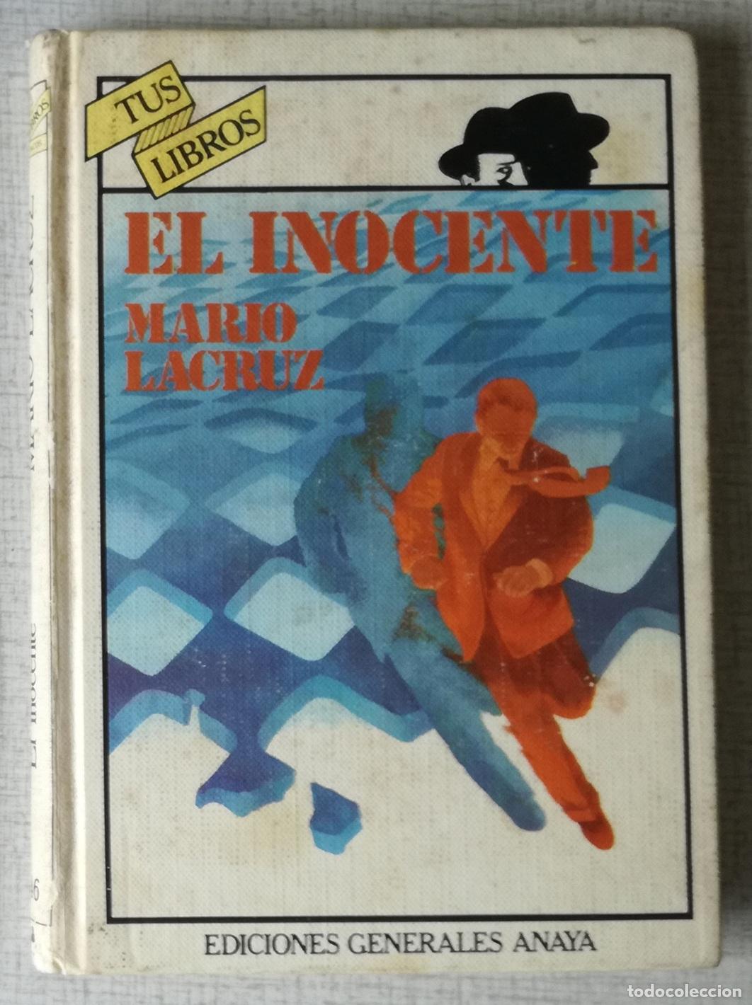 Libros de segunda mano: El inocente - Mario Lacruz; Ediciones Anaya, Tus Libros, n&ordm; 46