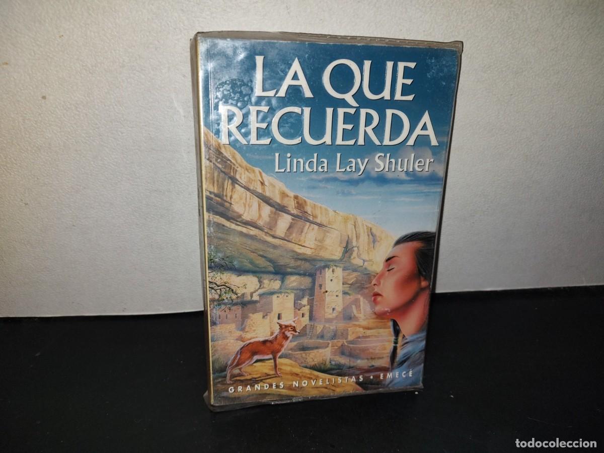 Libros de segunda mano: 216- La Que Recuerda - Linda Lay Shuler. Grandes Novelistas, Emec&eacute; Editores - 1A. Ed. 1996