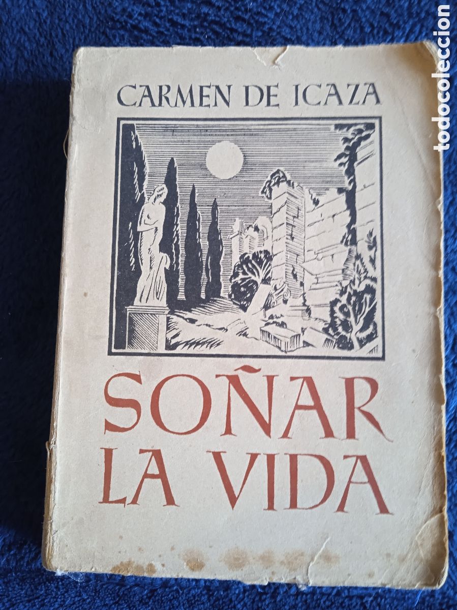 Gebrauchte B&uuml;cher: So&ntilde;ar la vida / Carmen de Icaza