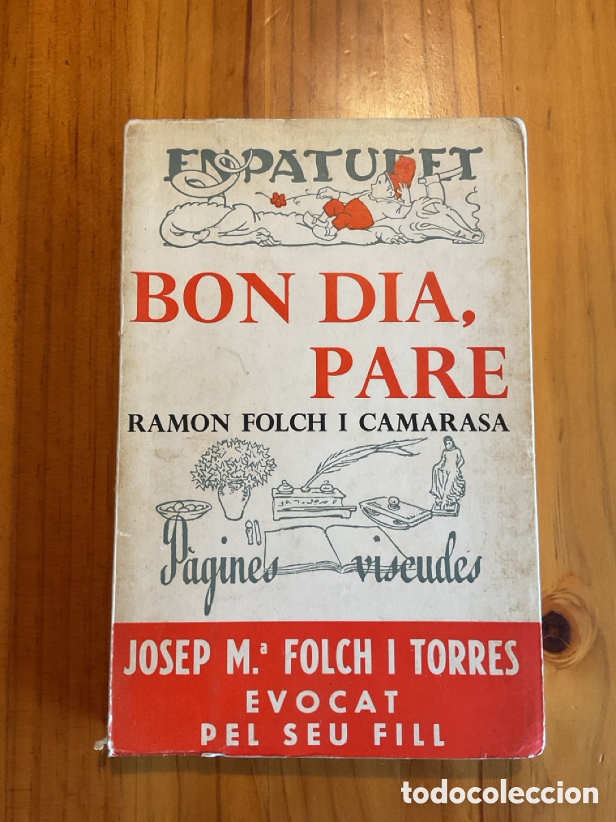 Libros de segunda mano: BON DIA, PARE &ndash; Ramon Folch i Camarasa | 1&ordf; EDICI&Oacute; (1968) | EXEMPLAR DEDICAT I SIGNAT