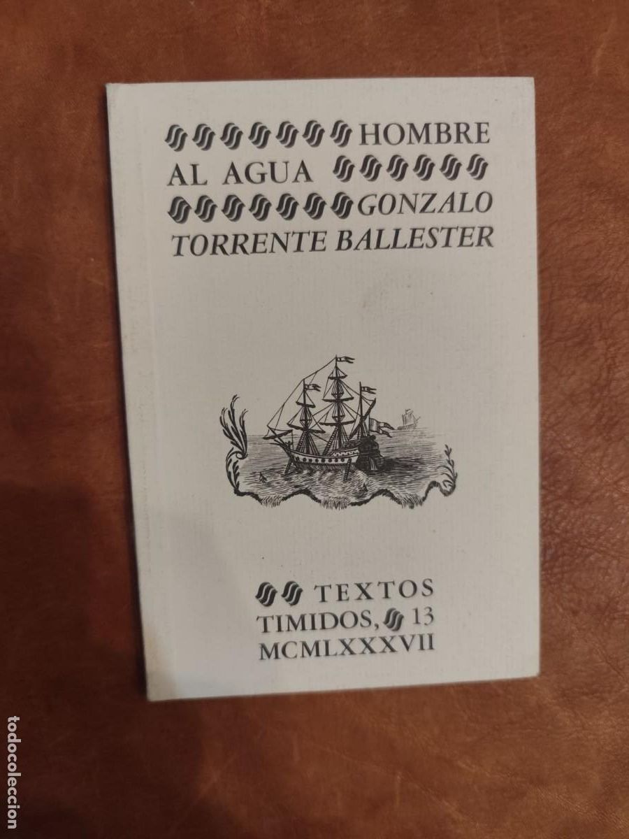 Second hand books: Gonzalo Torrente Ballester. HOMBRE AL AGUA.