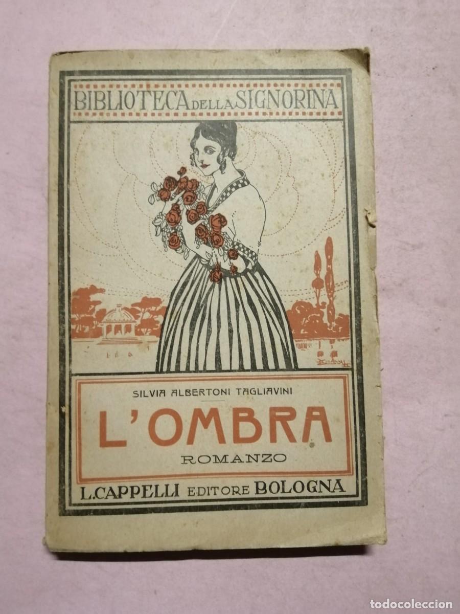Libros de segunda mano: L' OMBRA (SILVIA ALBERTONI TAGLIAVINI) ESCRITO EN ITALIANO