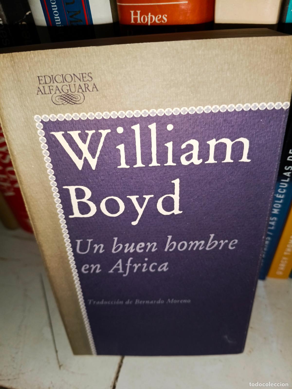Gebrauchte B&uuml;cher: Un buen hombre en &Aacute;frica.- Boyd, William