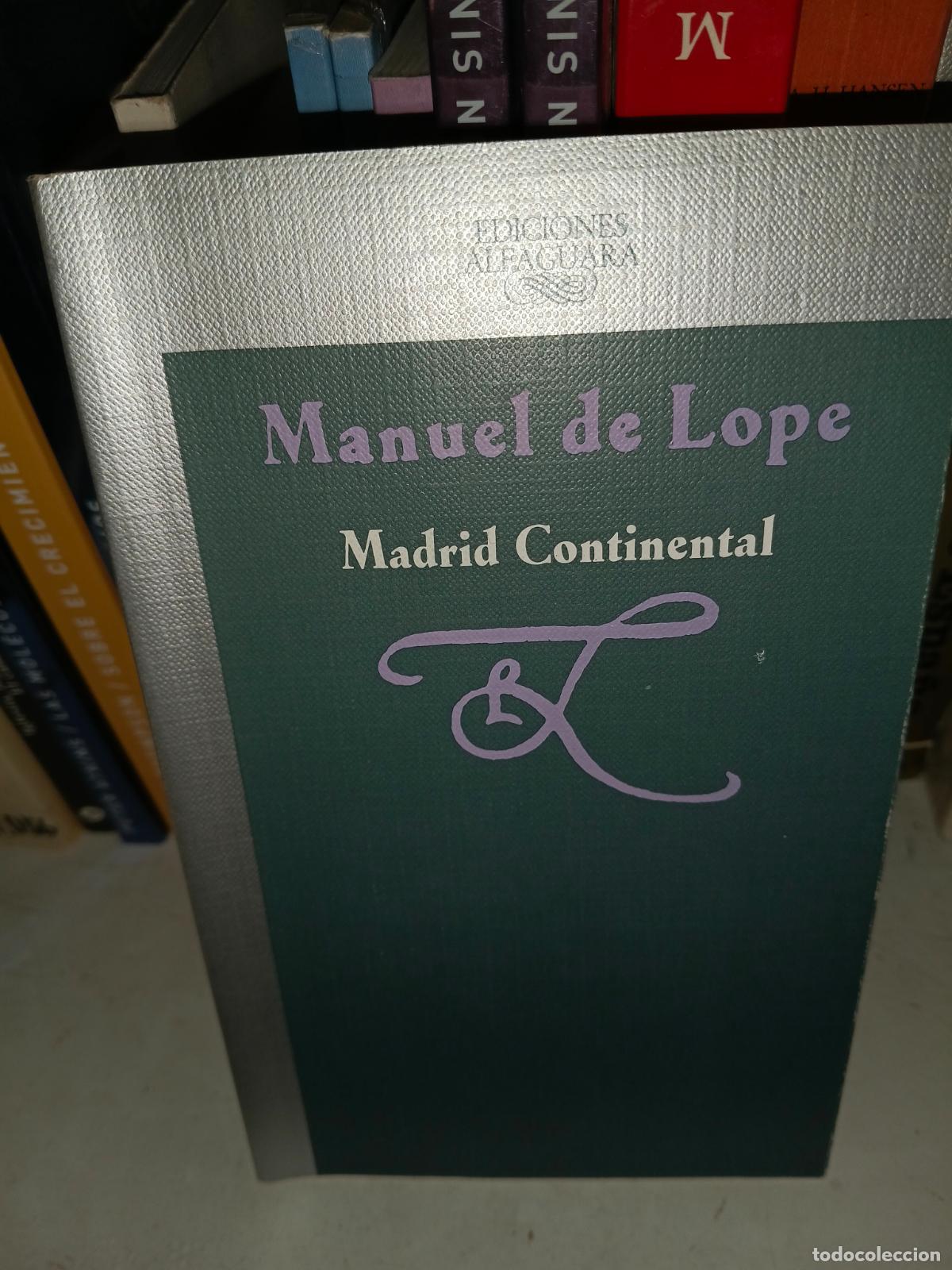 Libros de segunda mano: Manuel de Lope - Madrid Continental