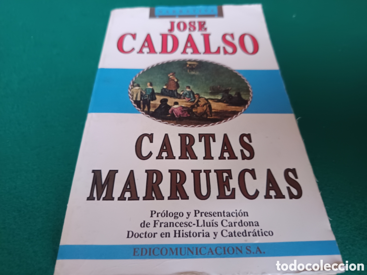 Libros de segunda mano: CARTAS MARRUECAS - JOS&Eacute; CADALSO