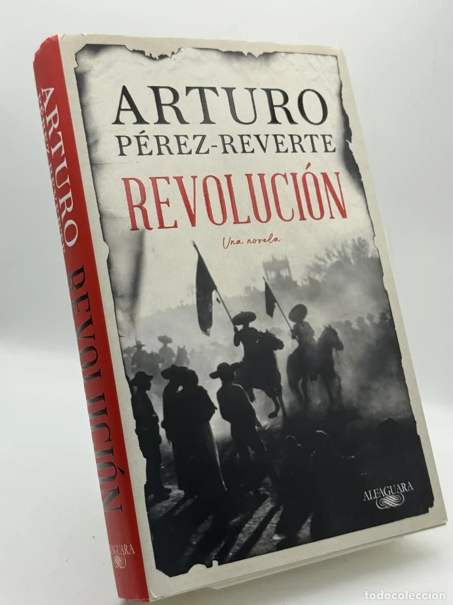 Libros de segunda mano: Revoluci&oacute;n - Arturo P&eacute;rez-Reverte