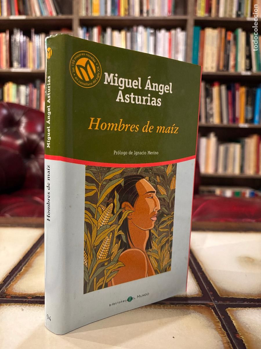 Libros de segunda mano: Hombres de ma&iacute;z. Miguel Angel Asturias. PEDIDO M&Iacute;NIMO 5&euro;