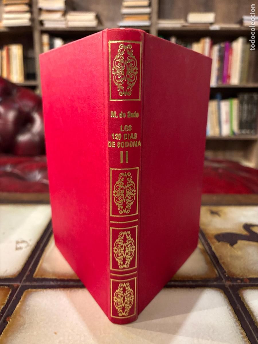 Libros de segunda mano: Los 120 d&iacute;as de Sodoma II. Marqu&eacute;s de Sade. Editorial Antalbe.
