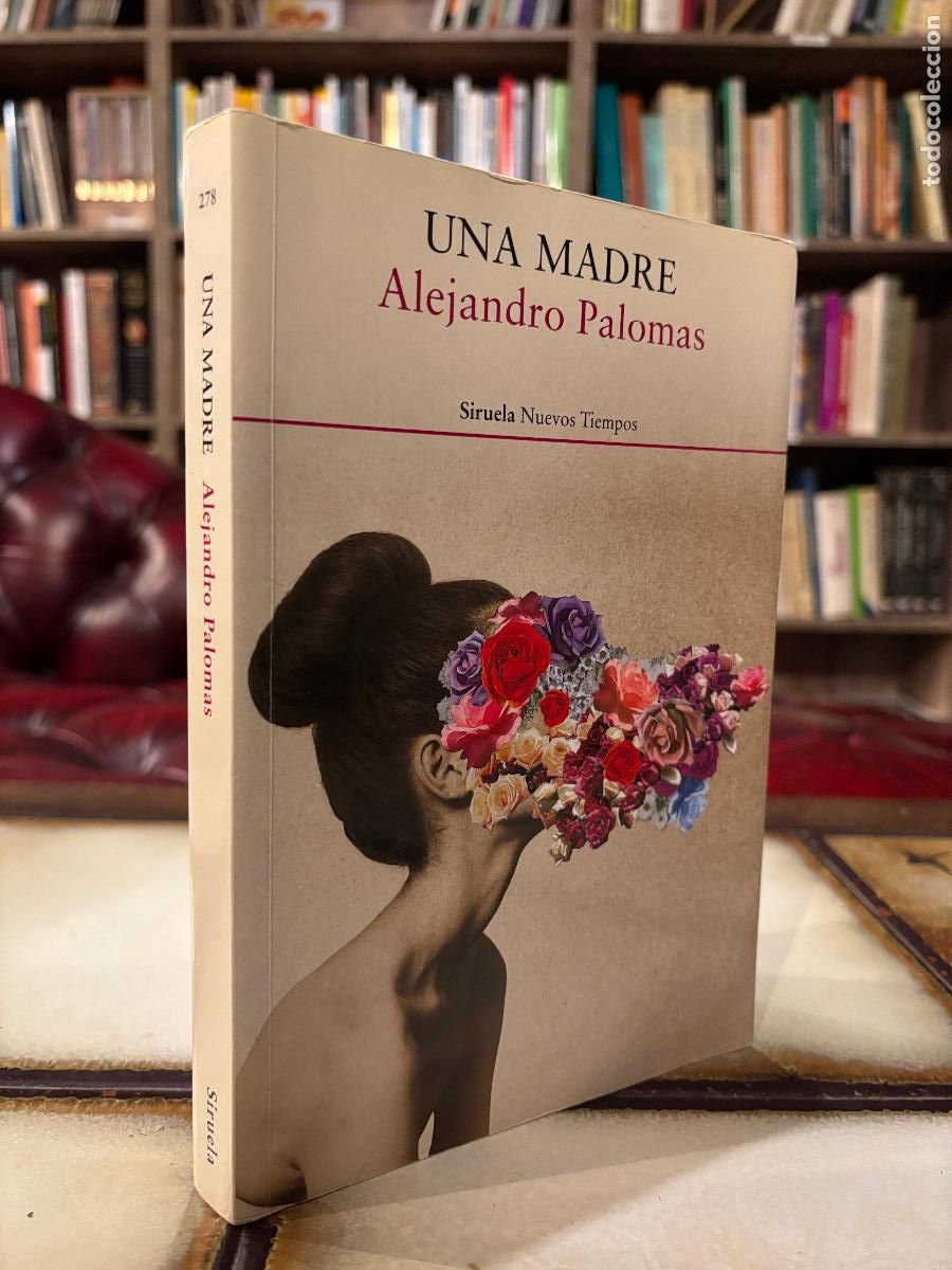 Libros de segunda mano: Una madre. Alejandro Palomas.