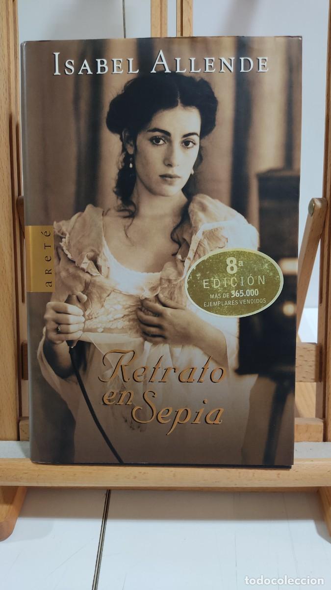 Libros de segunda mano: 1091 RETRATO EN SEPIA DE ISABEL ALLENDE, ED. ARETE, TAPA DURA, 8&ordf; EDICION 01/2021