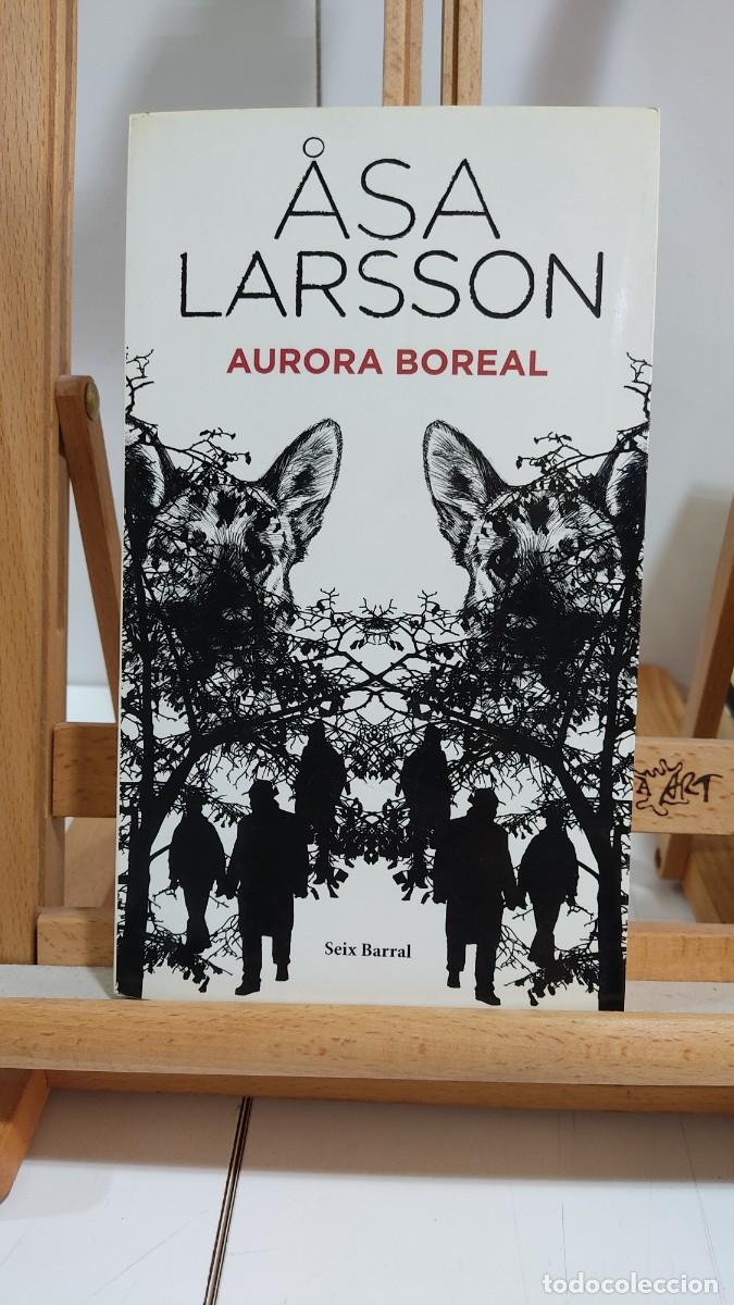 Livros em segunda m&atilde;o: 1098 AURORA BOREAL DE ASA LARSSON, SEIX BARRAL, TAPA BLANDA, 20&ordf; EDICION, 02/2010