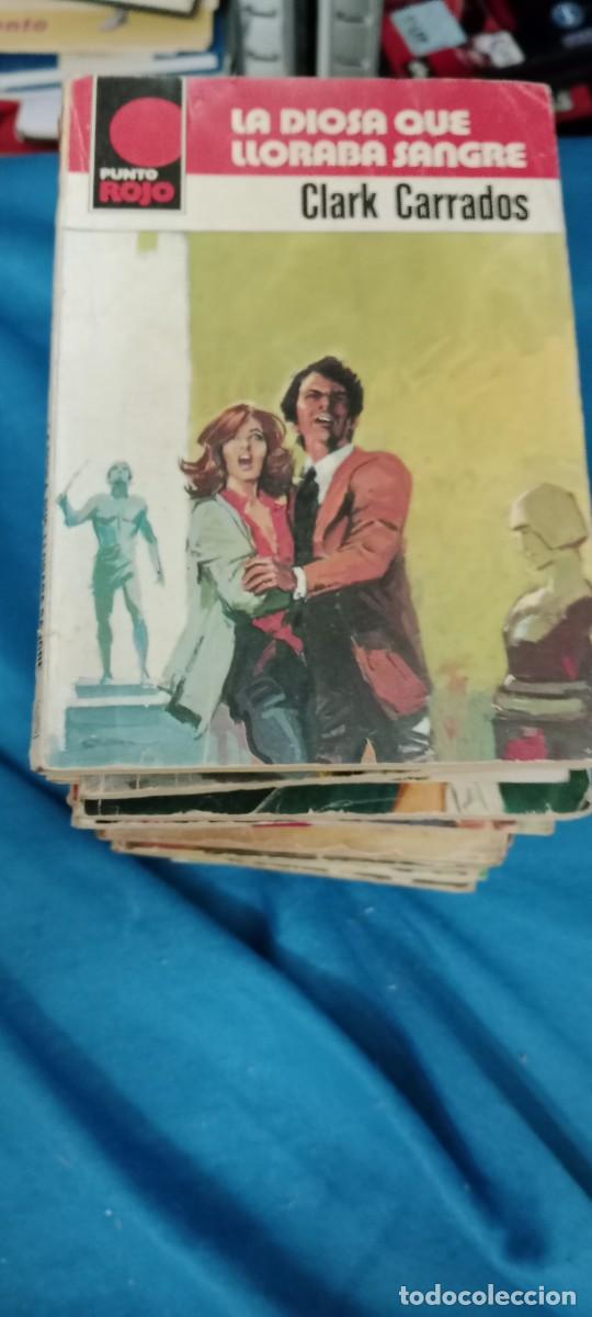 Libros de segunda mano: PUNTO ROJO. N 946. LA DIOSA QUE LLORABA SANGRE. CLARK CARRADOS. BRUGUERA LIBRO E-ARY