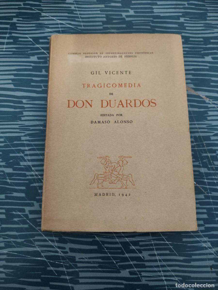Libros de segunda mano: GIL VICENTE, TRAGICOMEDIA DE DON DUARDOS, MADRID,1942,109 P&Aacute;GINAS.