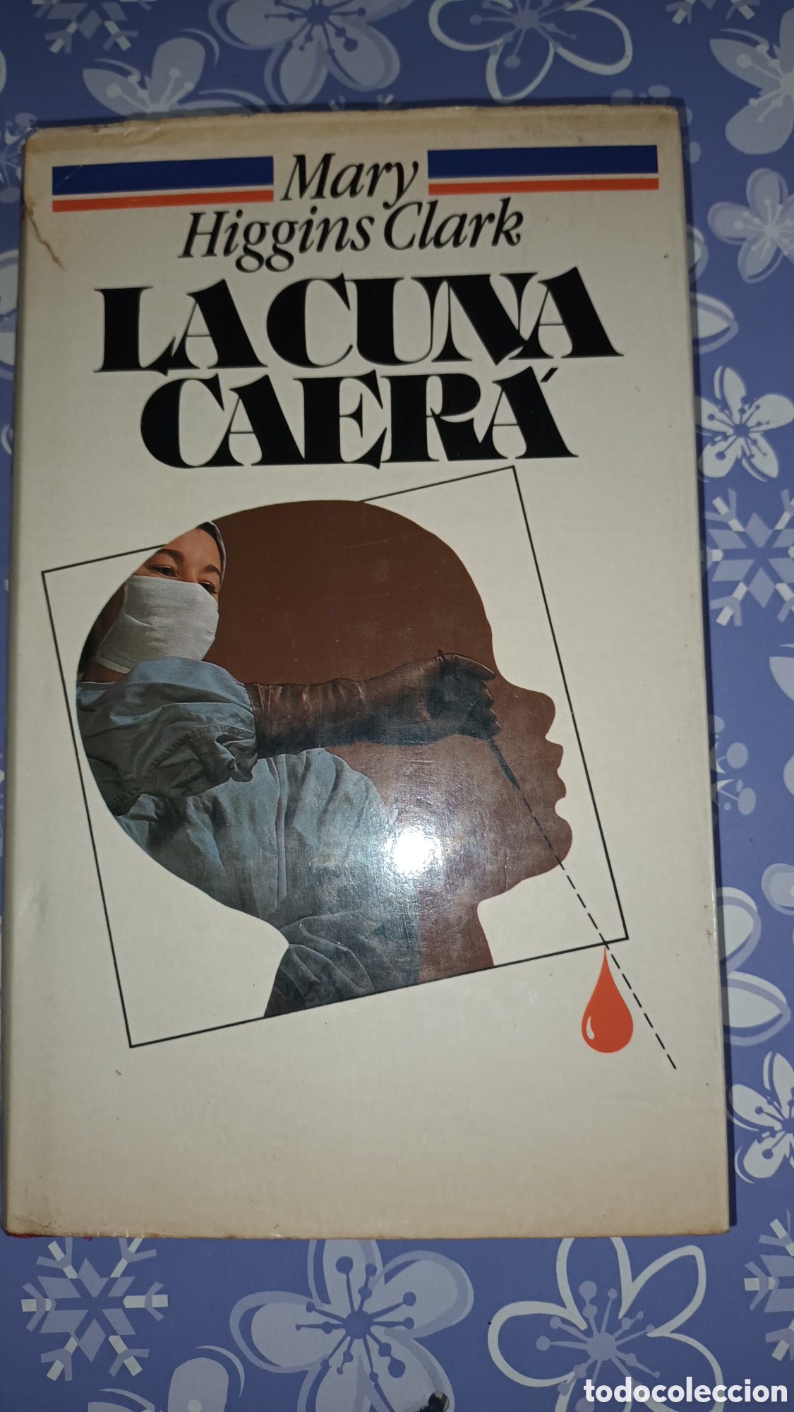 Livres d'occasion: La cuna caer&aacute;. Mary Higgins Clark
