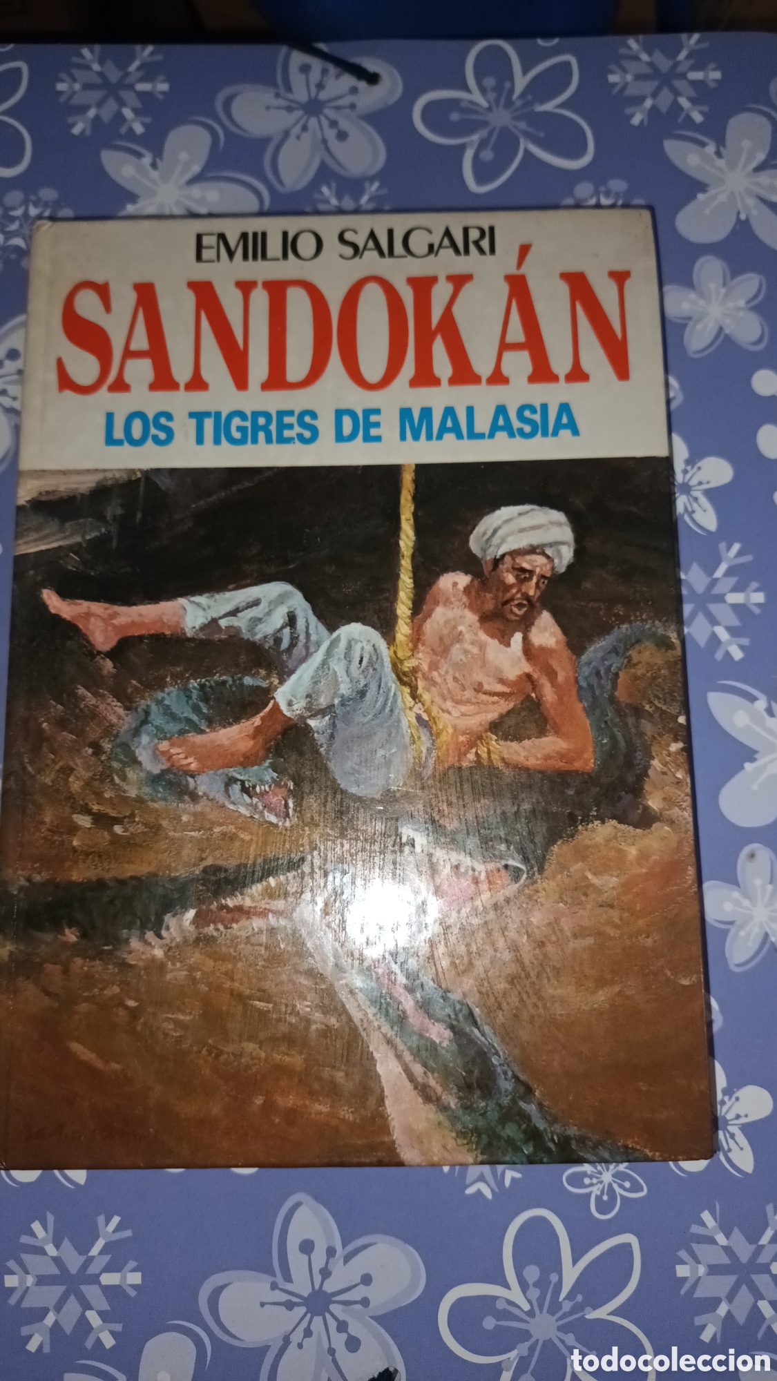 Second hand books: Sandok&aacute;n, los tigres de Malasia. Emilio Salgari