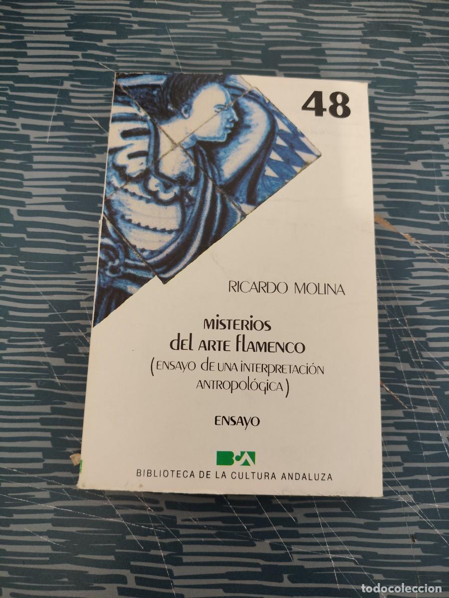 Libros de segunda mano: MISTERIOS DEL ARTE FLAMENCO, RICARDO MOLINA, ENSAYO,1985,188 P&Aacute;GINAS.,LEER.