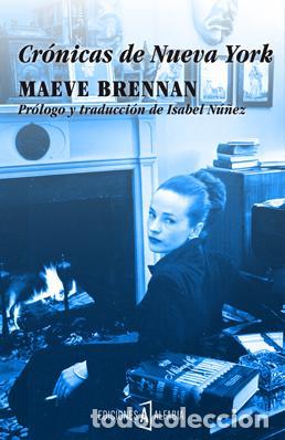 Libri di seconda mano: Cr&oacute;nicas de Nueva York. - Brennan, Maeve.