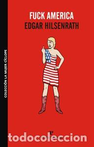Libri di seconda mano: Fuck America. - Edgar Hilsenrath.