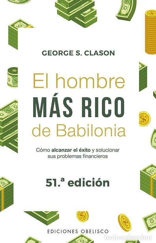 Libri di seconda mano: El hombre m&aacute;s rico de Babilonia. - CLASON, GEORGE.