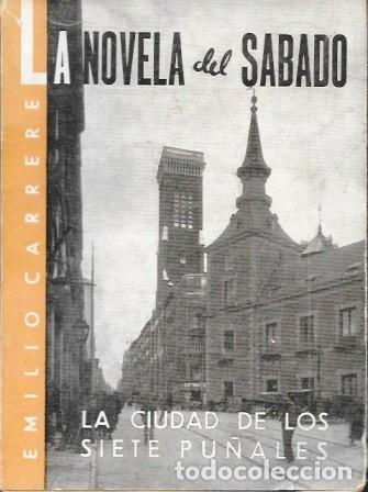 Libros de segunda mano: LA CIUDAD DE LOS SIETE PU&Ntilde;ALES - COLECCION LA NOVELA DEL SABADO N&ordm; 20 - CARRERE, E. - A-NOVSAB-0098