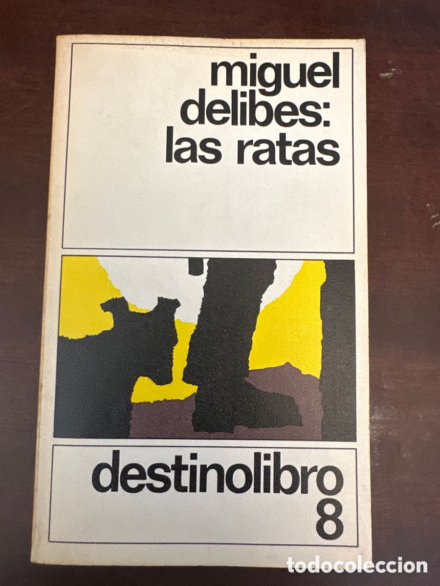 Libros de segunda mano: LAS RATAS - POR MIGUEL DELIBES - EDICIONES DELIBES - DESTINOLIBRO 8 - A&Ntilde;O 1979