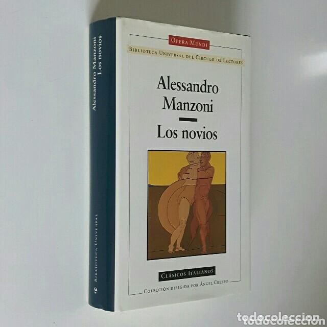 Libros de segunda mano: LOS NOVIOS - ALESSANDRO MANZONI - OERA MUNDI - CLASICOS ITALIANOS